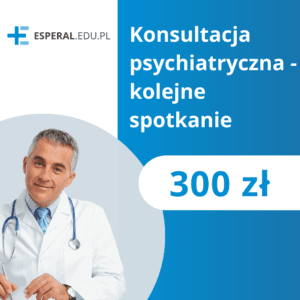Konsultacja psychiatryczna – kolejna konsultacja
